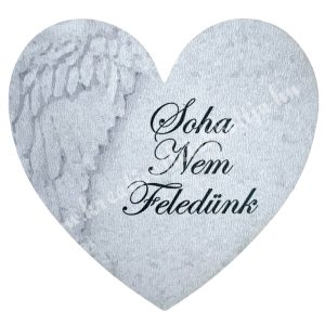 Mdf tábla, szív, soha nem feledünk, 9,5x9,5 cm