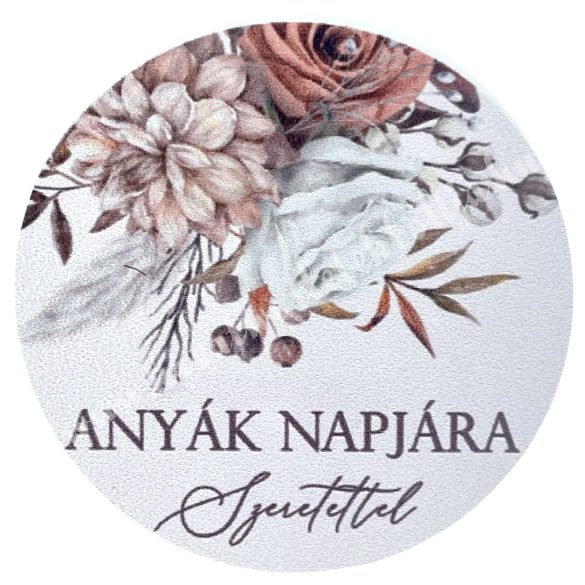 Matrica, kerek, Anyák napjára szeretettel, 4,2 cm