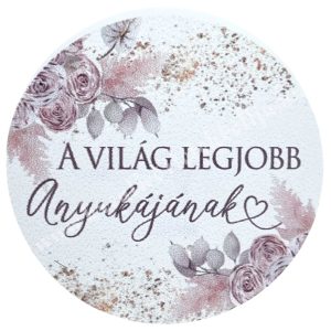 Matrica, kerek, A világ legjobb anyukájának, 4,2 cm