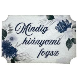 Dekorkarton tábla, Mindig hiányozni fogsz, 6,5x4,2 cm