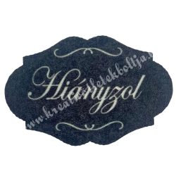 Fa tábla, Hiányzol, fekete, 4,5x3 cm