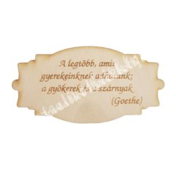 Fatábla ballagási idézettel, 9,5x5 cm