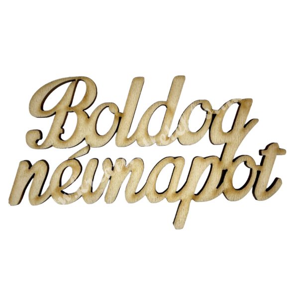 Fa felirat, Boldog Névnapot, 10x5 cm