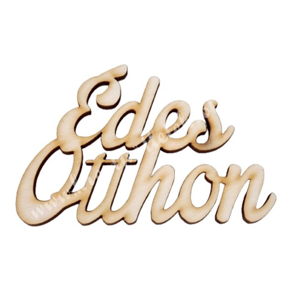 Fa felirat Édes Otthon, 8,5x6 cm