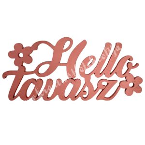 Fa felirat, "Hello tavasz", barack, 13x6 cm