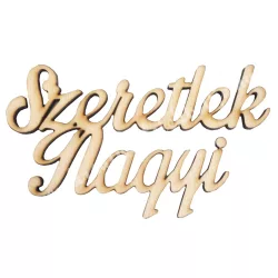 Fa felirat Szeretlek Nagyi, 9x5,5 cm