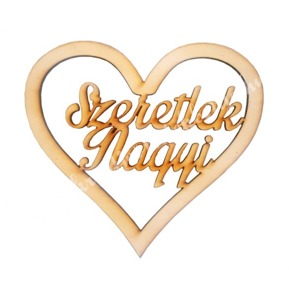 Fa felirat Szeretlek Nagyi szívben