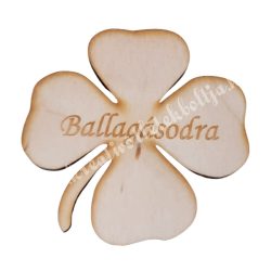   Fa négylevelű lóhere, Ballagásodra felirattal, 7,5x7,2 cm