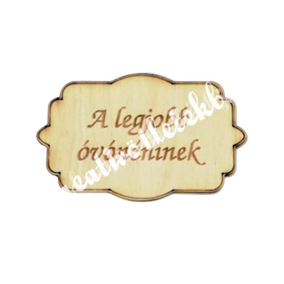 Fatábla A legjobb óvónéninek, 7,5x4,5 cm