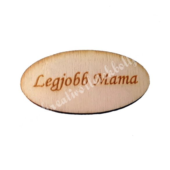 Fatábla ovális, Legjobb Mama