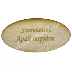 Fatábla ovális, Szeretettel Apák napjára