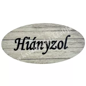 Mdf tábla, ovális, Hiányzol, barna, 6x3 cm