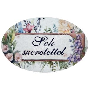 Mdf tábla, ovális, Sok szeretettel, 5,5x3,5 cm