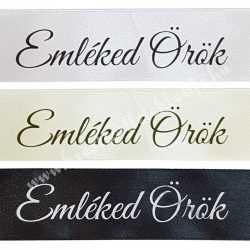 Kegyeleti szatén szalag, Emléked örök, 3 cm-es (3 féle)
