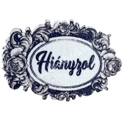 Mdf tábla, Hiányzol felirattal, 4,5x3,2 cm