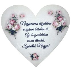   Mdf tábla, szív, "Nagymama közelében...", 13x12 cm