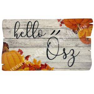 Fa tábla, "Hello Ősz", 9,5x5,5 cm