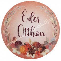 Fa tábla, kerek, "Édes otthon" felirattal, 7 cm