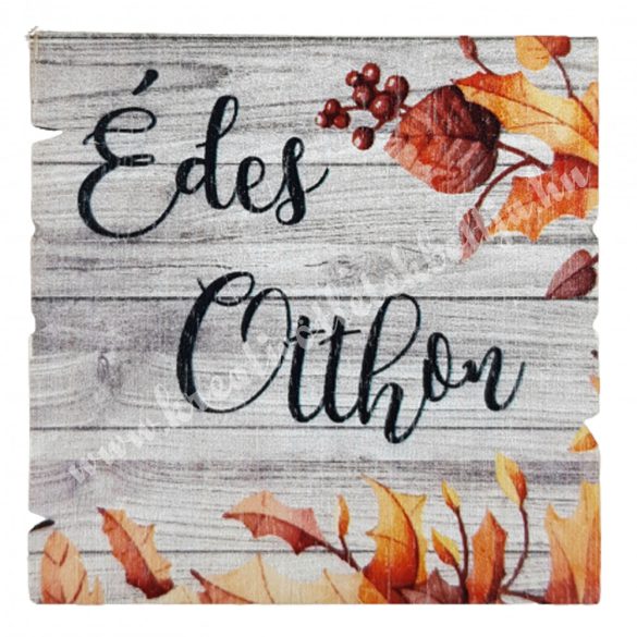 Fa tábla, négyzet, "Édes otthon" felirattal, 5,2 cm