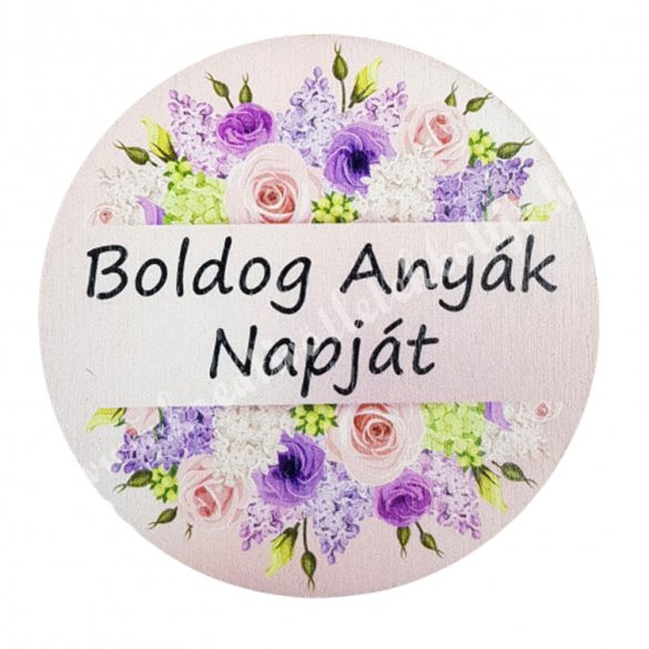 Fa tábla, kerek, "Boldog Anyák napját", 7 cm
