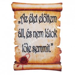   Fa oklevél, "Az élet előttem áll,..", 5,5x7,5 cm