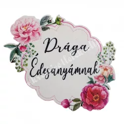 Fa tábla, "Drága Édesanyámnak", 7x6 cm
