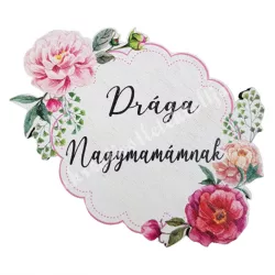 Fa tábla, "Drága Nagymamámnak", 7x6 cm