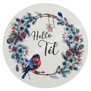 Fa tábla, kerek, "Hello Tél", 7 cm