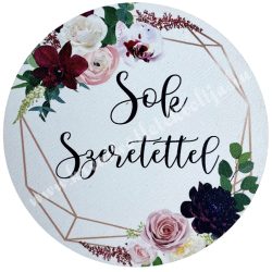 Fa tábla, kerek, "Sok Szeretettel", 7 cm