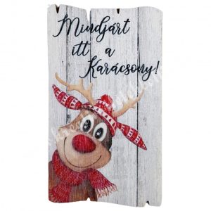 Fa tábla, rénszarvassal, "Mindjárt itt a Karácsony!", 5,5x9,5 cm
