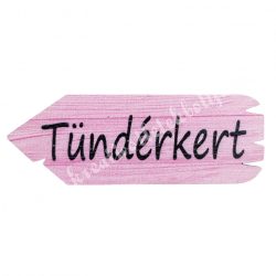 Fatábla  Tündérkert felirattal, rózsaszín, 6x2 cm