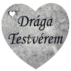 Fafigura, szív, Drága Testvérem, szürke, 5x5 cm