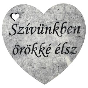Fafigura, szív, Szívünkben örökké élsz, szürke, 5x5 cm