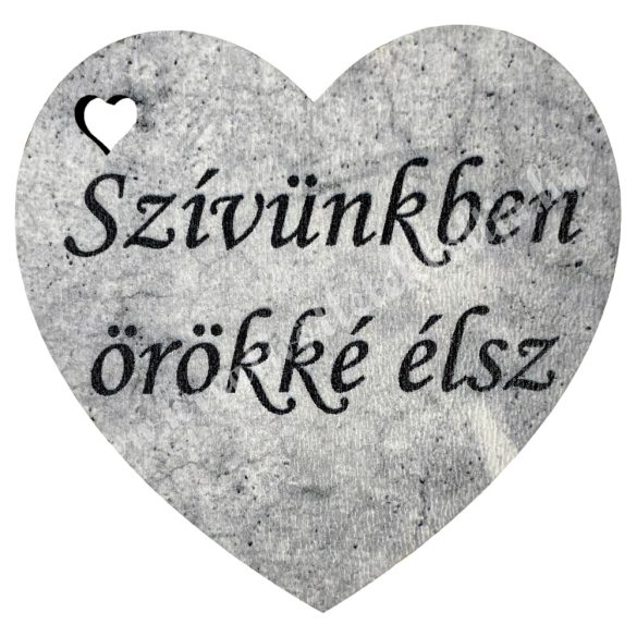 Fafigura, szív, Szívünkben örökké élsz, szürke, 5x5 cm
