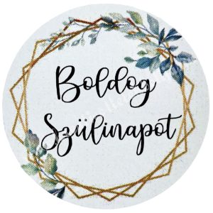 Matrica, kerek, Boldog Szülinapot, 4 cm