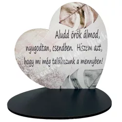   MDF tábla, talpas, "Aludd örök álmod...", 13x12,5 cm