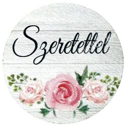 Mdf tábla, kerek, "Szeretettel", 3 cm