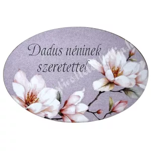 Mdf tábla, ovális, Dadusnéninek szeretettel, 6x4 cm