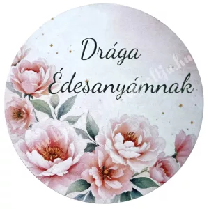 Mdf tábla, kerek, Drága Édesanyámnak, 7 cm