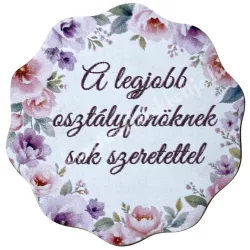Mdf tábla, hullámos, A legjobb osztályfőnöknek, 5 cm