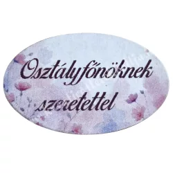   Mdf tábla, ovális, Osztályfőnöknek szeretettel, 4x2,5 cm