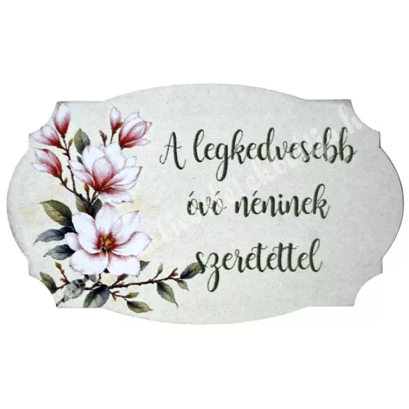 Mdf tábla, A legkedvesebb óvó néninek, 6,5x4 cm