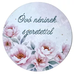 Mdf tábla, kerek, Óvó néninek szeretettel, 5 cm