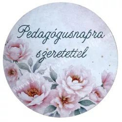Mdf tábla, kerek, Pedagógusnapra, 5 cm