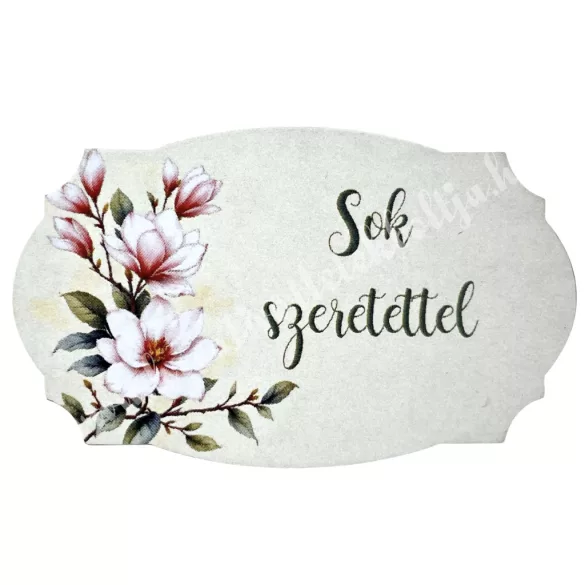 Mdf tábla, Sok szeretettel, 6,5x4 cm