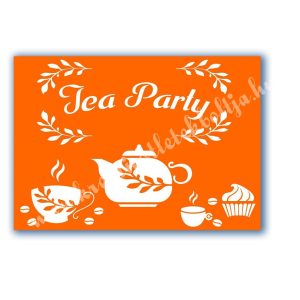 Stencil 97., Tea Party
