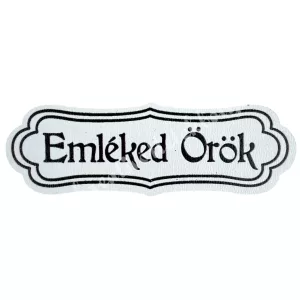 Mdf tábla, Emléked örök, fehér, 7x2,4 cm